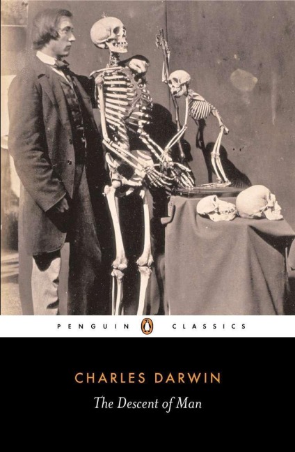 The Descent of Man, and Selection in Relation to Sex - Charles Darwin