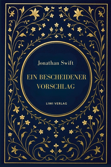 Jonathan Swift: Ein bescheidener Vorschlag - Jonathan Swift