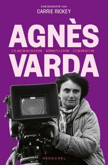 Agnès Varda - Carrie Rickey