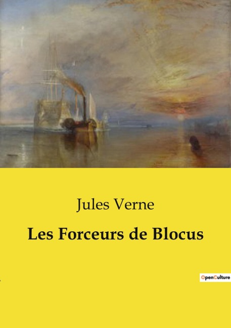Les Forceurs de Blocus - Jules Verne