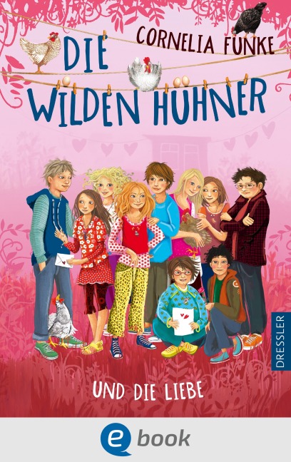 Die Wilden Hühner 5. Die Wilden Hühner und die Liebe - Cornelia Funke