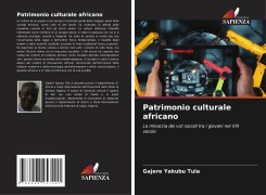 Cover-Bild zum Titel 'Patrimonio culturale africano' von 'Gajere Yakubu Tula'