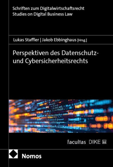 Perspektiven des Datenschutz- und Cybersicherheitsrechts - 