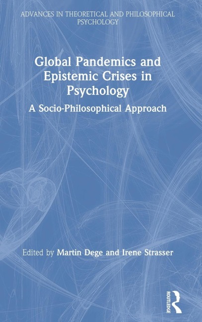 Global Pandemics and Epistemic Crises in Psychology - 