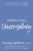 Cover-Bild zum Titel 'Embracing Uncertainty' von 'Susan Jeffers'