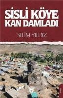 Sisli Köye Kan Damladi - Selim Yildiz