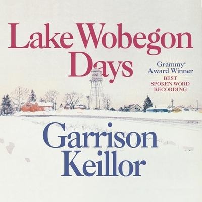 Lake Wobegon Days Lib/E - Garrison Keillor