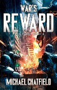 War's Reward (Free Fleet, #6) - Michael Chatfield