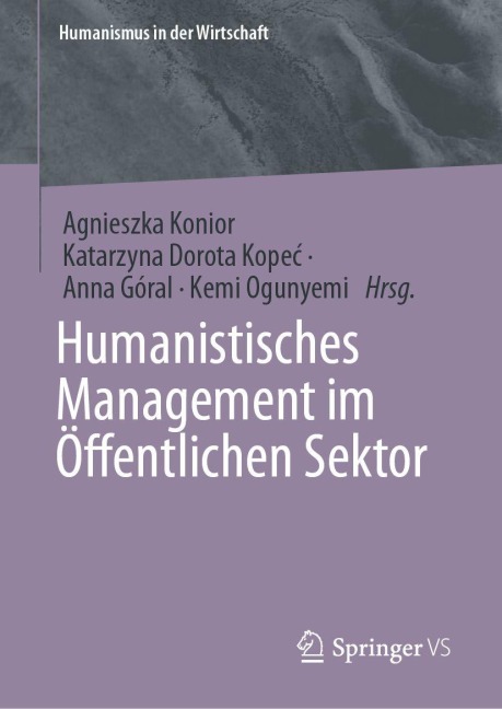 Humanistisches Management im Öffentlichen Sektor - 