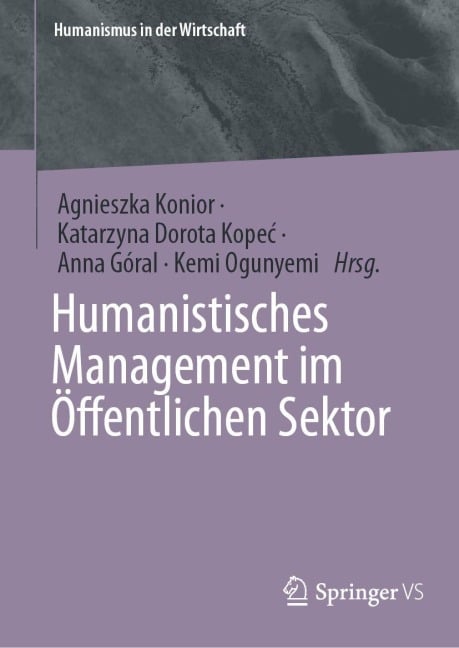 Humanistisches Management im Öffentlichen Sektor - 