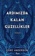 Cover-Bild zum Titel 'Ardimizda Kalan Güzellikler' von 'Cory Anderson'