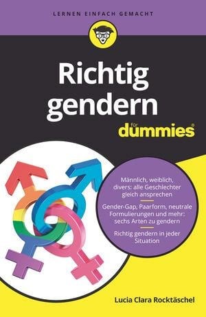 Richtig gendern für Dummies - Lucia Clara Rocktäschel