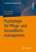 Cover-Bild zum Titel 'Psychologie für Pflege- und Gesundheitsmanagement' von 'Zohra Karimi, Nina Kreddig'
