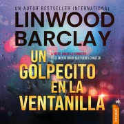 Cover-Bild zum Titel 'Un golpecito en la ventanilla' von 'Linwood Barclay'