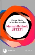 Cover-Bild zum Titel 'Menschlichkeit JETZT!' von 'Pierre Stutz, Helge Burggrabe'