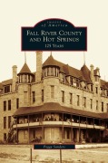Cover-Bild zum Titel 'Fall River County and Hot Springs' von 'Peggy Sanders'