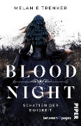 Cover-Bild zum Titel 'Bloodnight - Schatten der Ewigkeit' von 'Melanie Trenker'