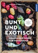 Cover-Bild zum Titel 'Bunt und exotisch' von 'Karen Meyer-Rebentisch'