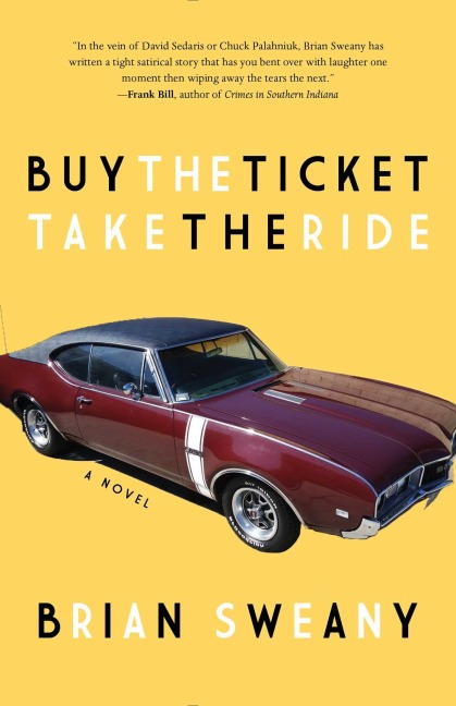 Buy the Ticket, Take the Ride - Brian Sweany