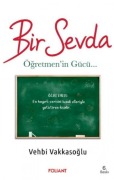 Cover-Bild zum Titel 'Bir Sevda - Ögretmenin Gücü' von 'Vehbi Vakkasoglu'