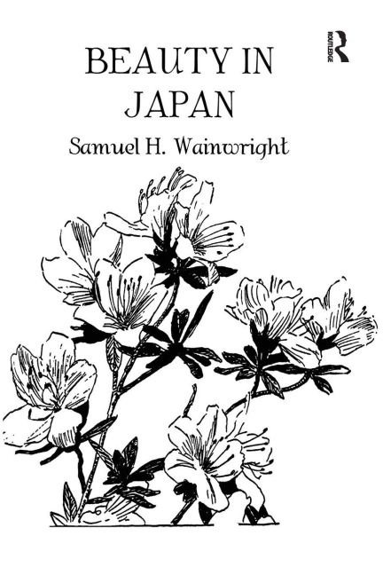 Beauty In Japan - Samuel H. Wainwright