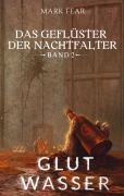 Cover-Bild zum Titel 'Das Geflüster der Nachtfalter' von 'Mark Fear'