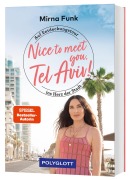 Cover-Bild zum Titel 'Nice to meet you, Tel Aviv!' von 'Mirna Funk'