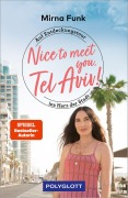 Cover-Bild zum Titel 'Nice to meet you, Tel Aviv!' von 'Mirna Funk'