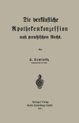 Cover-Bild zum Titel 'Die verkäufliche Apothekenkonzession nach preußischem Recht' von 'Hermann Lewinsky'