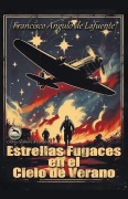 Cover-Bild zum Titel 'Estrellas Fugaces en el Cielo de Verano CS' von 'Francisco Angulo de Lafuente'