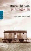 Cover-Bild zum Titel 'In Patagonien' von 'Bruce Chatwin'