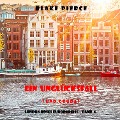 Cover-Bild zum Titel 'Ein Unglücksfall (und Gouda) (London Roses Europareise ¿ Band 4)' von 'Blake Pierce'