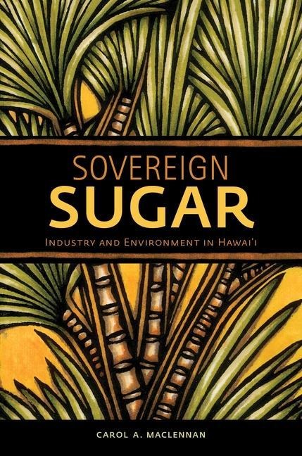 Sovereign Sugar - Carol A MacLennan