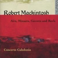 Airs,Minuets,Gavotts and Reels - Concerto Caledonia