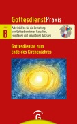 Cover-Bild zum Titel 'Gottesdienste zum Ende des Kirchenjahres' von ''