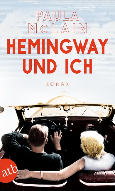 Hemingway und ich - Paula McLain