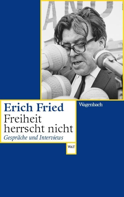 Freiheit herrscht nicht - Erich Fried