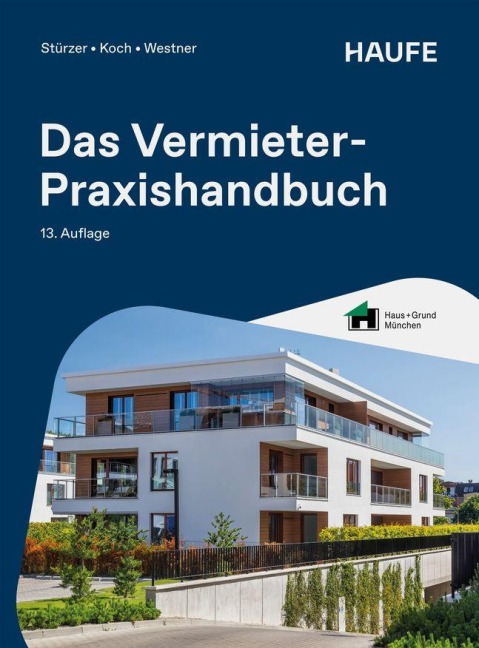 Das Vermieter-Praxishandbuch - Rudolf Stürzer, Michael Koch, Martina Westner