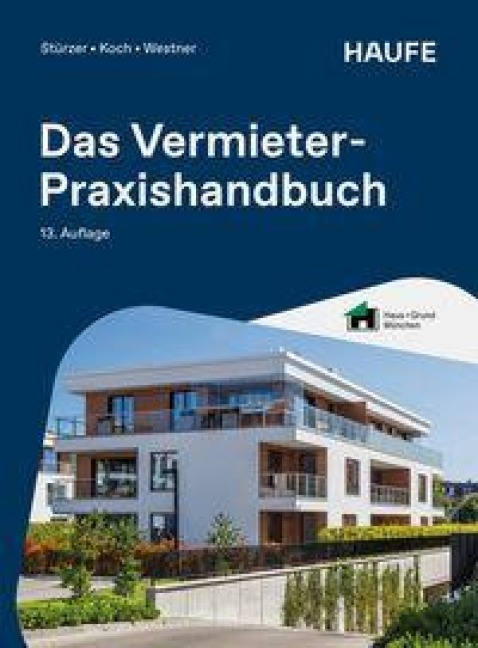 Das Vermieter-Praxishandbuch - Rudolf Stürzer, Michael Koch, Martina Westner