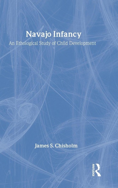 Navajo Infancy - James S. Chisholm
