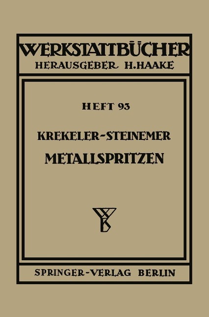 Metallspritzen - K. Krekeler, K. Steinemer