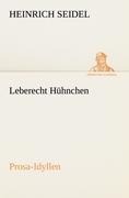 Leberecht Hühnchen - Heinrich Seidel