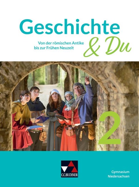 Geschichte & Du Niedersachsen 2 - Andreas Glück, Jan Morten Hülsmann, Marco Illgen, Steffen Kaliske, Stephan Kohser