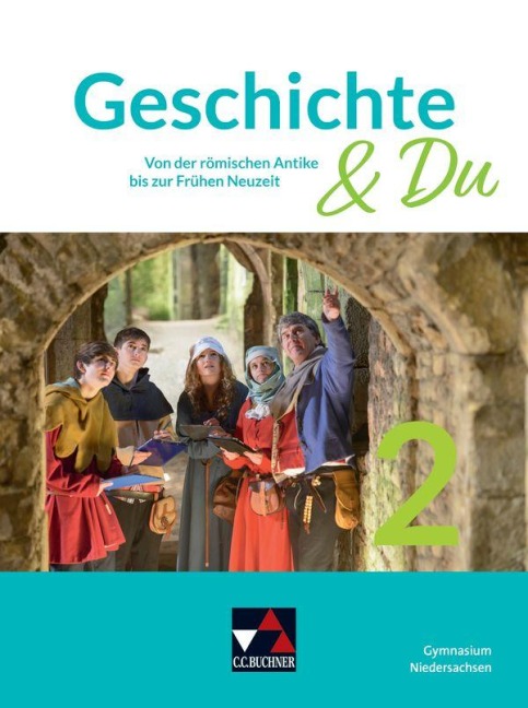 Geschichte & Du Niedersachsen 2 - Matthias Brüggemeier-Koch, Martina Rupp, Stephan Kohser, Benjamin Stello, Thomas Ott