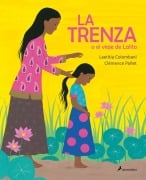 Cover-Bild zum Titel 'La Trenza O El Viaje de Lalita / The Braid or Lalita's Journey' von 'Laetitia Colombani'
