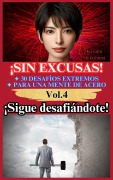 Cover-Bild zum Titel '¡Sigue desafiándote! (¡Sin Excusas! 30 Desafíos Extremos para una Mente de Acero, #4)' von 'Kasumi Shikishima'