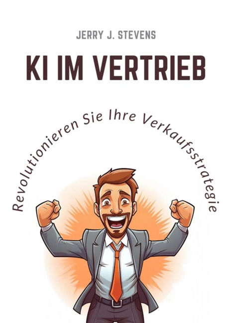 KI im Vertrieb - Jerry J. Stevens