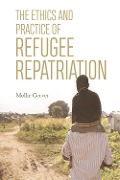 Cover-Bild zum Titel 'Ethics and Practice of Refugee Repatriation' von 'Mollie Gerver'
