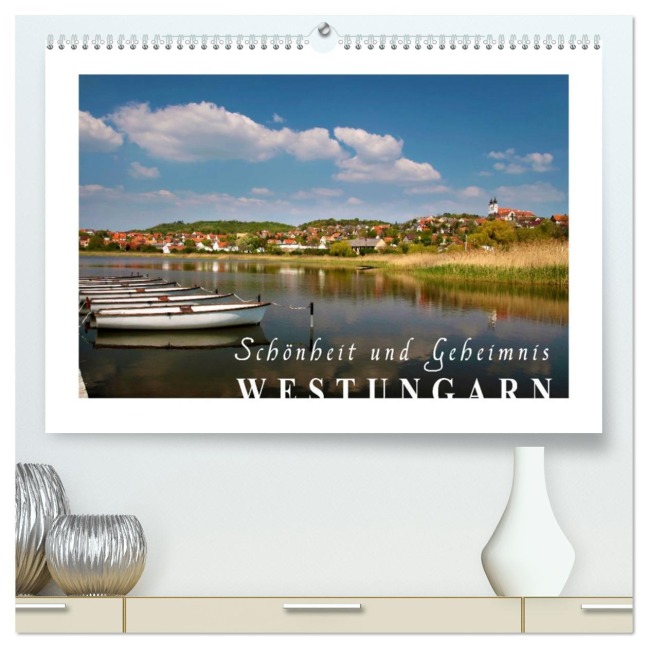 Westungarn - Schönheit und Geheimnis (hochwertiger Premium Wandkalender 2026 DIN A2 quer), Kunstdruck in Hochglanz - Christian Müringer