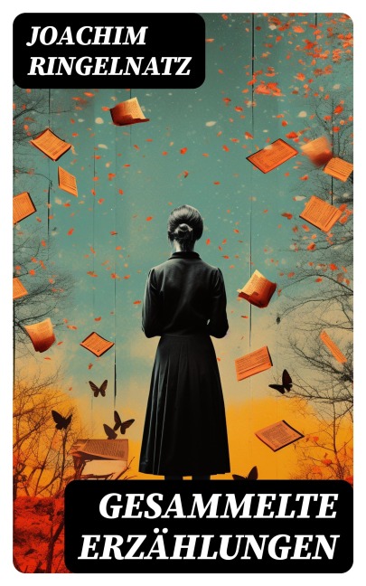 Gesammelte Erzählungen - Joachim Ringelnatz